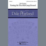 Download Dale Warland Tenting On The Old Camp Ground sheet music and printable PDF music notes