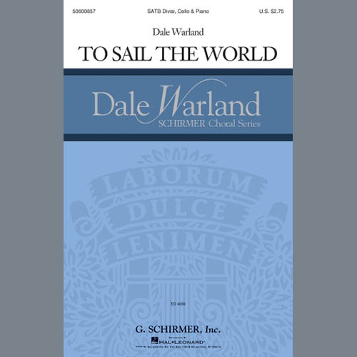 Dale Warland, To Sail The World, SATB