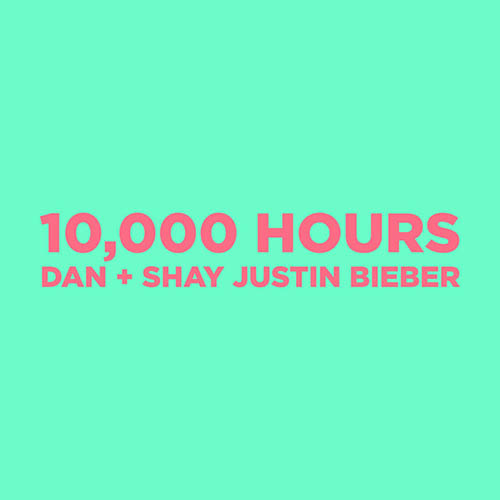 Dan + Shay & Justin Bieber, 10,000 Hours, Piano & Vocal
