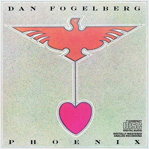 Dan Fogelberg Dan Fogelberg, Heart Hotels, Piano, Vocal & Guitar Chords (Right-Hand Melody)