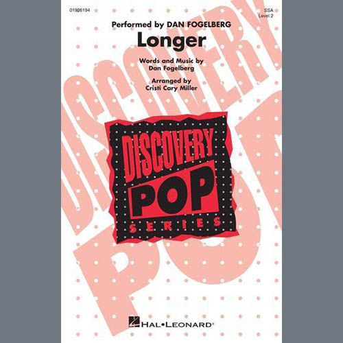 Dan Fogelberg, Longer (arr. Cristi Cary Miller), SSA Choir
