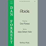 Download Dan Forrest Abide sheet music and printable PDF music notes