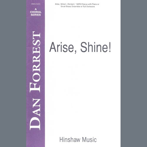 Dan Forrest, Arise, Shine, SATB Choir