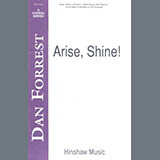 Download Dan Forrest Arise, Shine sheet music and printable PDF music notes