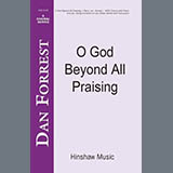 Download Dan Forrest O God Beyond All Praising sheet music and printable PDF music notes