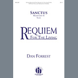 Download Dan Forrest Sanctus (from Requiem For The Living) sheet music and printable PDF music notes