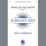 Download Dan Forrest Song Of The Earth (Movement VI) (from Jubilate Deo) sheet music and printable PDF music notes