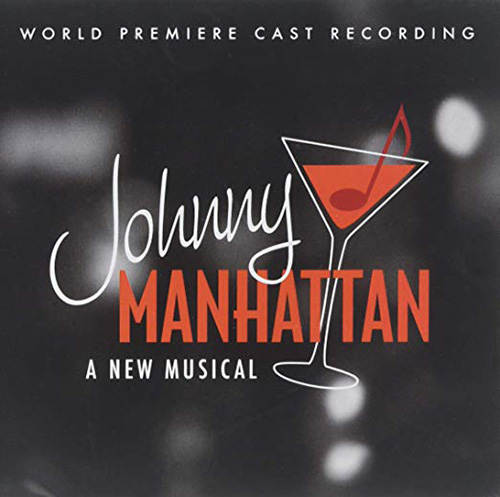 Dan Goggin & Robert Lorick, Johnny's Girl / A Continental Guy (from Johnny Manhattan: A New Musical), Piano & Vocal