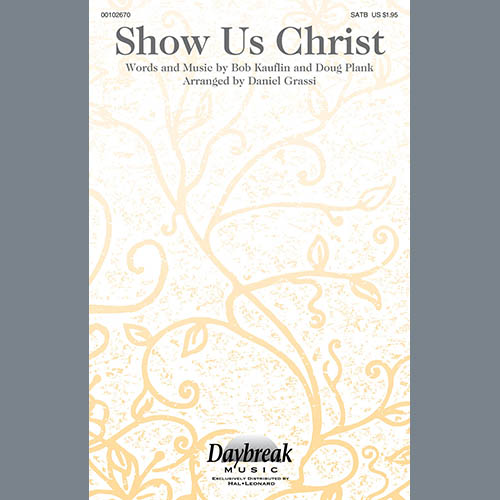 Daniel Grassi, Show Us Christ, SATB