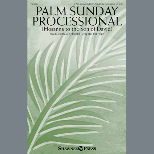 Daniel Greig, Palm Sunday Processional (Hosanna To The Son Of David), Choral