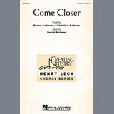 Download Daniel Kallman Come Closer sheet music and printable PDF music notes