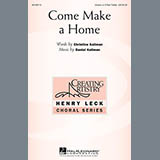 Download Daniel Kallman Come Make A Home sheet music and printable PDF music notes