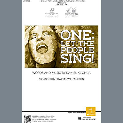 Daniel KL Chua, One: Let the People Sing (arr. Edwin M. Willmington), SATB Choir