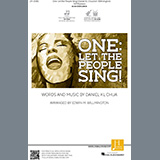 Download Daniel KL Chua One: Let the People Sing (arr. Edwin M. Willmington) sheet music and printable PDF music notes
