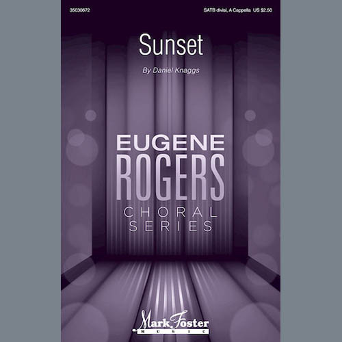 Daniel Knaggs, Sunset, SATB