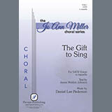 Download Daniel Lee Pederson The Gift To Sing sheet music and printable PDF music notes