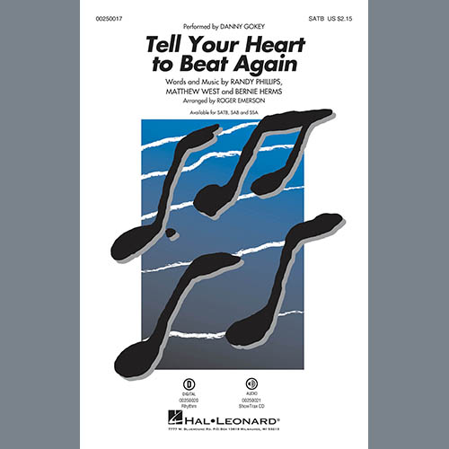 Danny Gokey, Tell Your Heart To Beat Again (arr. Roger Emerson), SATB
