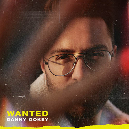 Danny Gokey, Wanted, Piano, Vocal & Guitar (Right-Hand Melody)