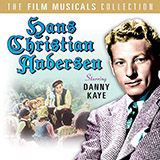 Download Danny Kaye The Inch Worm (from Hans Christian Andersen) sheet music and printable PDF music notes