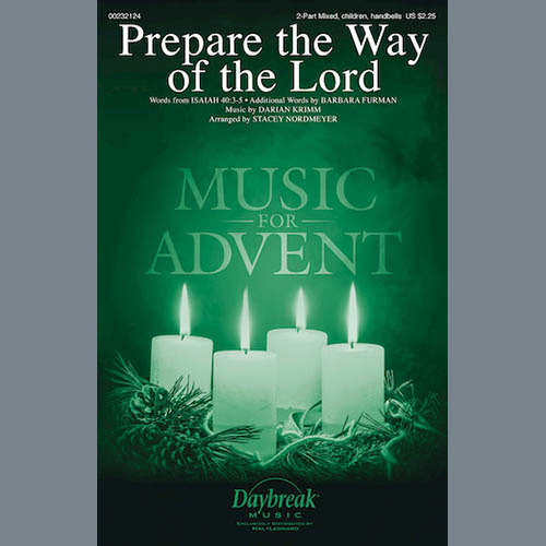 Darian Krimm, Prepare The Way Of The Lord (arr. Stacey Nordmeyer), Choral