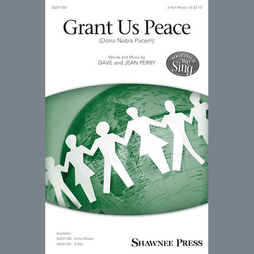 Dave and Jean Perry, Grant Us Peace (Dona Nobis Pacem), 2-Part Choir