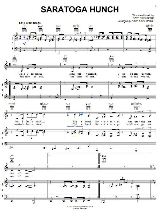 Dave Frishberg Saratoga Hunch Sheet Music Notes & Chords for Piano, Vocal & Guitar (Right-Hand Melody) - Download or Print PDF Dave Frishberg Saratoga Hunch Sheet Music Notes & Chords for Piano, Vocal & Guitar (Right-Hand Melody) - Download or Print PDF