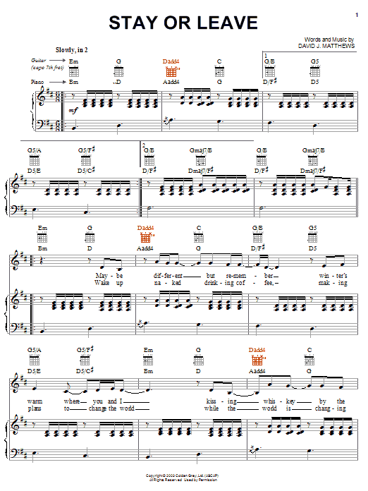Preview Dave Matthews Stay or Leave Rock sheet music, notes and chords for Piano, Vocal & Guitar (Right-Hand Melody), SKU: 72416 Stay or Leave sheet music