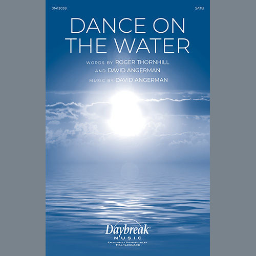 David Angerman, Dance On The Water, SATB Choir