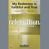 Download David Angerman My Redeemer Is Faithful And True sheet music and printable PDF music notes
