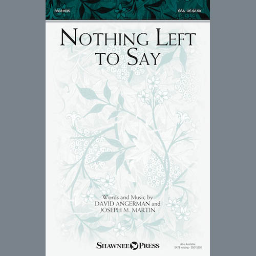 David Angerman, Nothing Left To Say, SSA