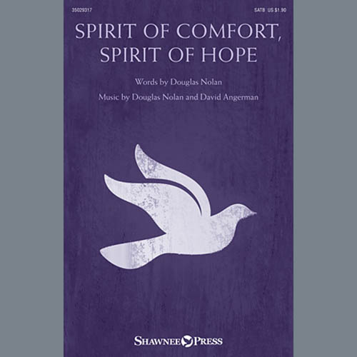 David Angerman, Spirit Of Comfort, Spirit Of Hope, SATB