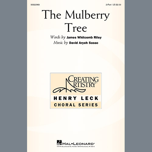 David Aryeh Sasso, The Mulberry Tree, 2-Part Choir