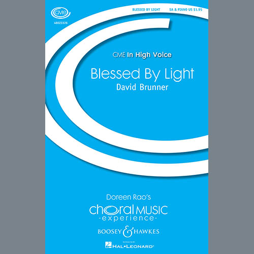 David Brunner, Blessed By Light, 2-Part Choir