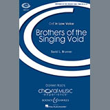 Download David Brunner Brothers Of The Singing Void sheet music and printable PDF music notes