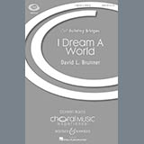 Download David Brunner I Dream A World sheet music and printable PDF music notes