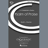 Download David Brunner Psalm Of Praise sheet music and printable PDF music notes