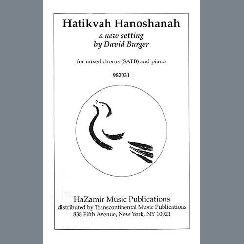 David Burger, Hatikvah Hanoshanah, SATB Choir