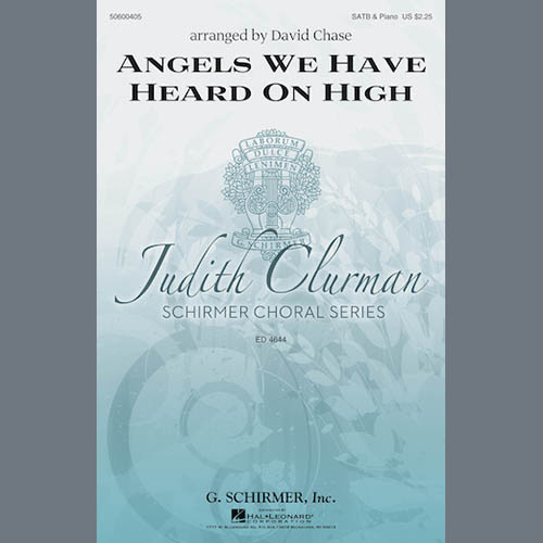 Traditional Carol, Angels We Have Heard On High (arr. David Chase), SATB