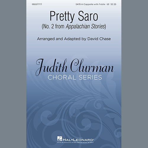 David Chase, Pretty Saro (No. 2 from Appalachian Stories), SATB Choir