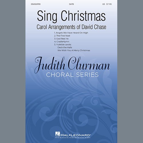 David Chase, Sing Christmas: The Carol Arrangements of David Chase, SATB Choir