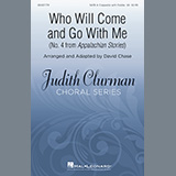 Download David Chase Who Will Come And Go With Me (No. 4 from Appalachian Stories) sheet music and printable PDF music notes