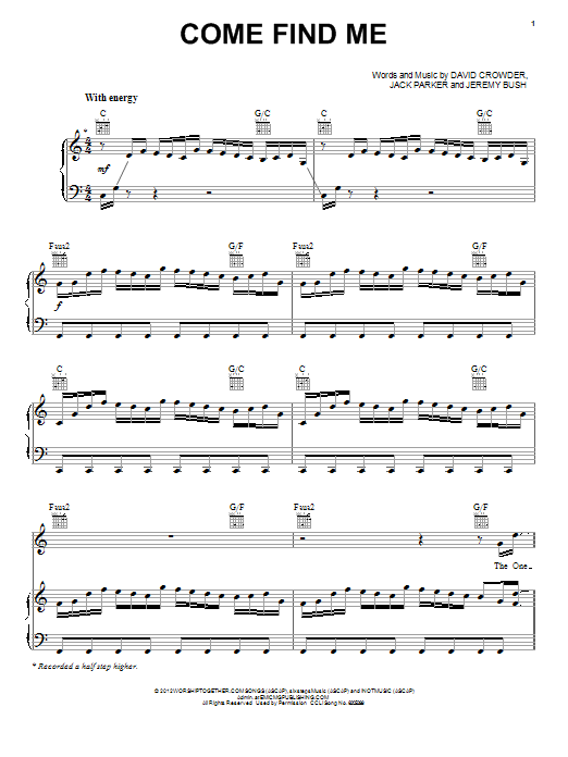 David Crowder Band Come Find Me Sheet Music Notes & Chords for Piano, Vocal & Guitar (Right-Hand Melody) - Download or Print PDF David Crowder Band Come Find Me Sheet Music Notes & Chords for Piano, Vocal & Guitar (Right-Hand Melody) - Download or Print PDF