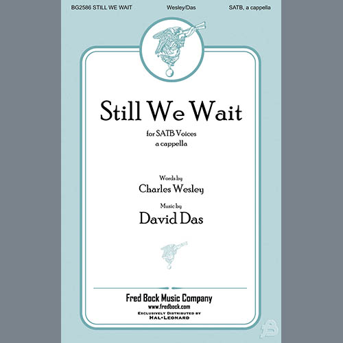 David Das, Still We Wait, SATB Choir