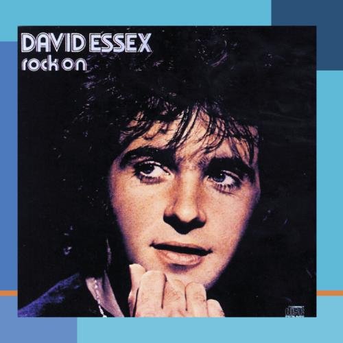 David Essex, Rock On, Melody Line, Lyrics & Chords