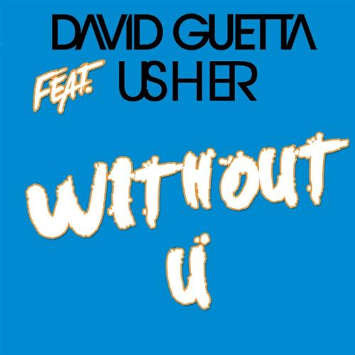 David Guetta featuring Usher, Without You (featuring Usher), Piano, Vocal & Guitar (Right-Hand Melody)