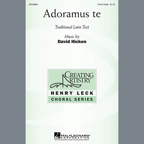 David Hicken, Adoramus Te, 3-Part Treble