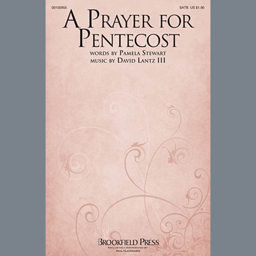 David Lantz III, A Prayer For Pentecost, SATB