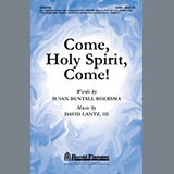 Download David Lantz III Come, Holy Spirit, Come! sheet music and printable PDF music notes