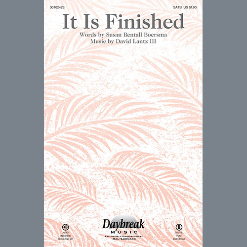 David Lantz III, It Is Finished, SATB