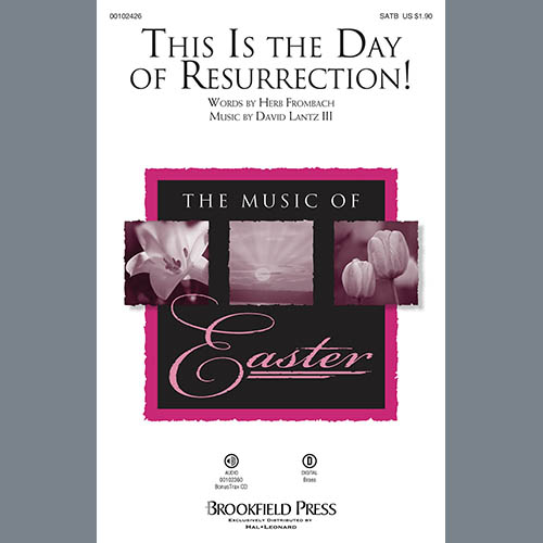 David Lantz III, This Is The Day Of Resurrection!, SATB